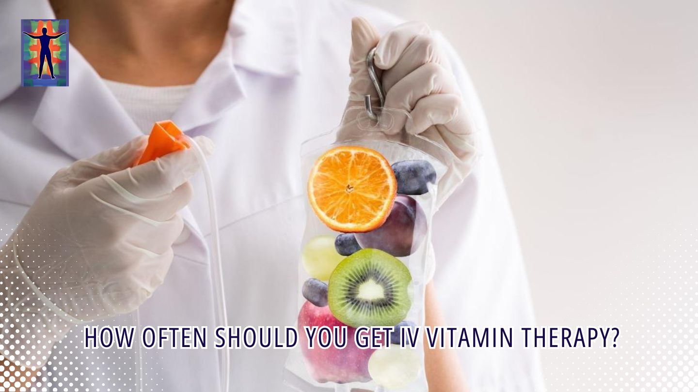 How Often Should You Get IV Vitamin Therapy?